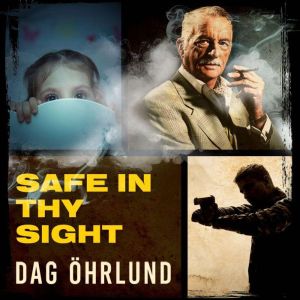 Safe in thy Sight, Dag Ohrlund