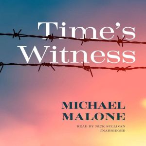 Times Witness, Michael Malone