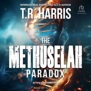 The Methuselah Paradox, T.R. Harris