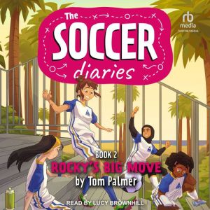 The Soccer Diaries Book 2, Tom Palmer