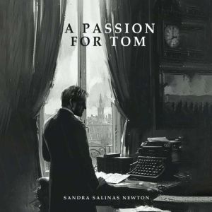 A PASSION FOR TOM