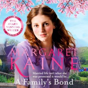A Familys Bond, Margaret Kaine