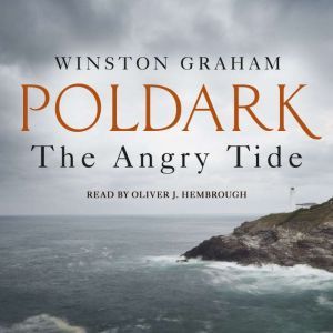 The Angry Tide: A Novel of Cornwall 1798-1799, Winston Graham