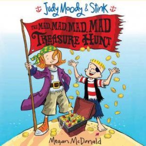 Judy Moody  Stink The Mad, Mad, Mad..., Megan McDonald