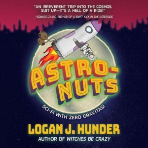 AstroNuts, Logan J. Hunder