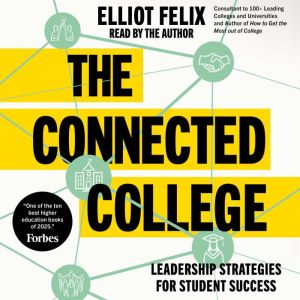 The Connected College: Leadership Strategies for Student Success