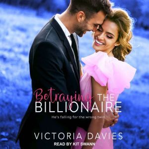 Betraying the Billionaire, Victoria Davies