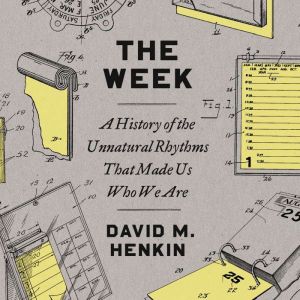 The Week, David M. Henkin