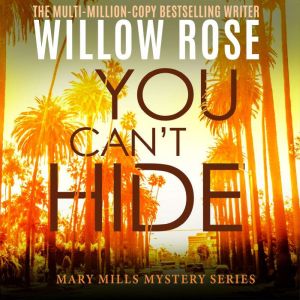 You Cant Hide, Willow Rose