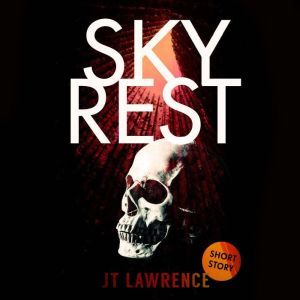SkyRest, JT Lawrence