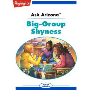 Ask Arizona BigGroup Shyness, Lissa Rovetch