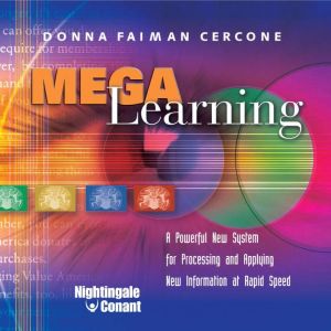 Mega Learning, Donna Faiman Cercone
