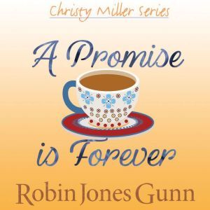 A Promise Is Forever, Robin Jones Gunn