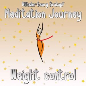 Weight Control, WilhelmGeorg Brokopf