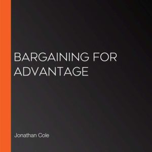 Bargaining for Advantage
