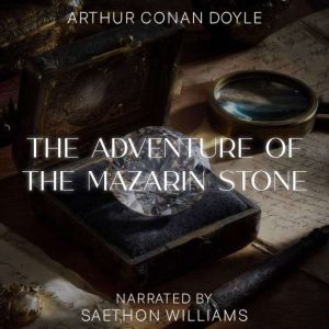 The Adventure of the Mazarin Stone