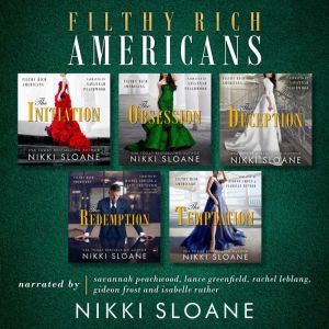 Filthy Rich Americans Series: The Complete 5-Book Box Set