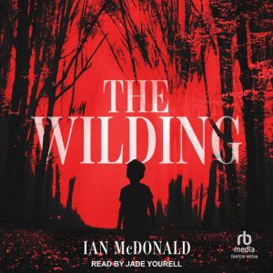 The Wilding, Ian McDonald