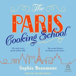 The Paris Cooking School: A Novel