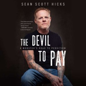 The Devil to Pay, Sean Scott Hicks