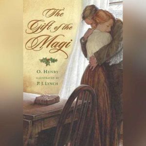 The Gift of the Magi, O. Henry