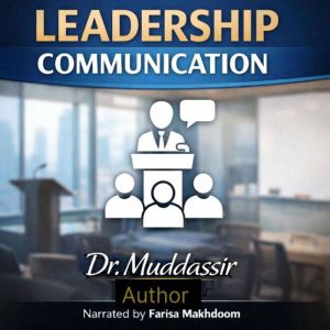 Leadership Communication, Dr.Muddassir