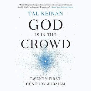 God Is in the Crowd, Tal Keinan