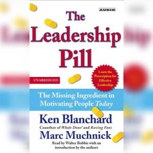 The Leadership Pill, Kenneth Blanchard
