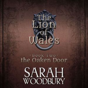 The Oaken Door, Sarah Woodbury