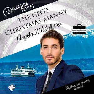 The CEOs Christmas Manny, Angela McCallister
