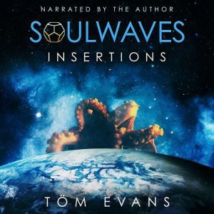 Soulwaves  Insertions, Tom Evans