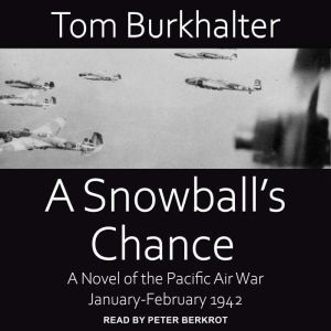 A Snowballs Chance, Tom Burkhalter