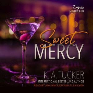 Sweet Mercy, K. A. Tucker