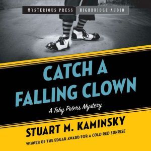 Catch a Falling Clown, Stuart M. Kaminsky
