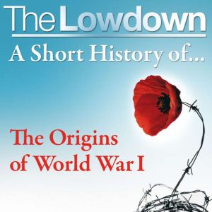 The Lowdown A Short History of the O..., John Lee