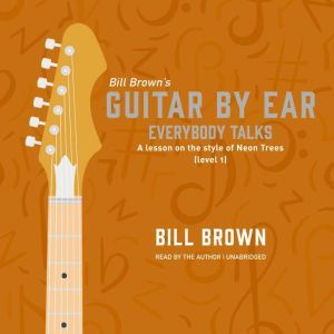 Everybody Talks, Bill Brown