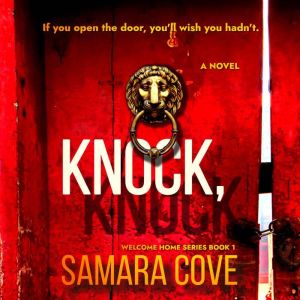 Knock, Knock, Samara Cove