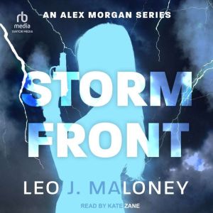 Storm Front, Leo J. Maloney