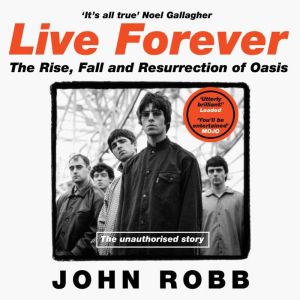 Live Forever, John Robb