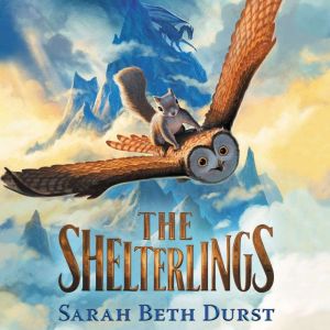 The Shelterlings, Sarah Beth Durst