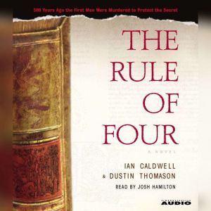 The Rule of Four, Ian Caldwell
