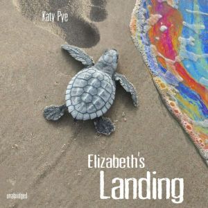 Elizabeths Landing, Katy Pye