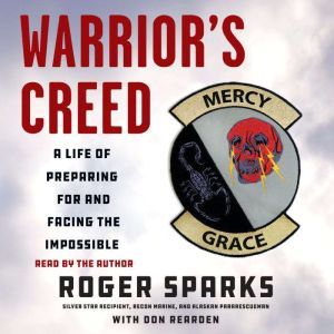 Warriors Creed, Roger Sparks