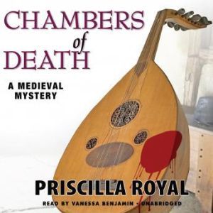 Chambers of Death, Priscilla Royal