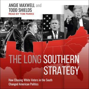 The Long Southern Strategy, Angie Maxwell