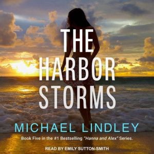 The Harbor Storms, Michael Lindley