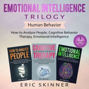 Emotional Intelligence Trilogy  Huma..., Eric Skinner