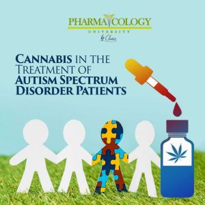 Cannabis in the Treatment of Autism S..., Pharmacology University