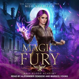 HalfBlood Academy 3 Magic Fury, Meg Xuemei X