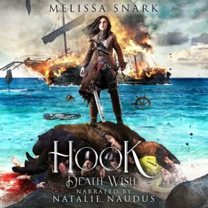 Hook Death Wish, Melissa Snark